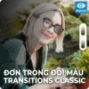 (Đơn tròng đổi màu) Essilor Transitions Classic - Tròng kính chống tia UV hiệu quả (28) Tròng kính đổi màu Transitions Classic