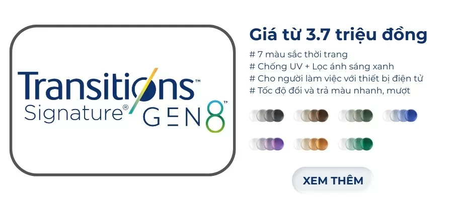 (Đơn tròng đổi màu) Essilor Transitions Classic - Tròng kính chống tia UV hiệu quả (8) Ưu điểm vượt trội của Essilor Gen 8