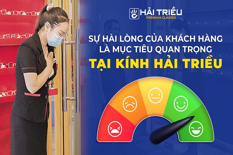 su hai long cua khach hang la muc tieu quan trong tai kinh hai trieu