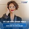TOG VV MR8 HMCS 1.60 - Tròng kính chống tia UV, chống chói, hạn chế bám bụi - Mỏng nhẹ cho tầm nhìn chân thực (31) don trong tog vv mr8 uv400 hmcs