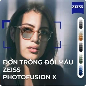 Đơn tròng đổi màu Zeiss Photofusion X