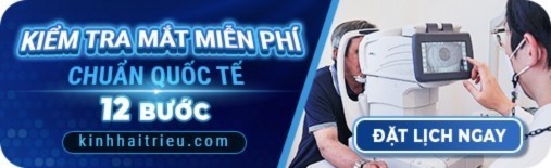 Mổ cận Relex Smile: Phương pháp, chi phí, điều kiện xóa cận (6) Đặt lịch đo mắt ngay tại Kính Hải Triều