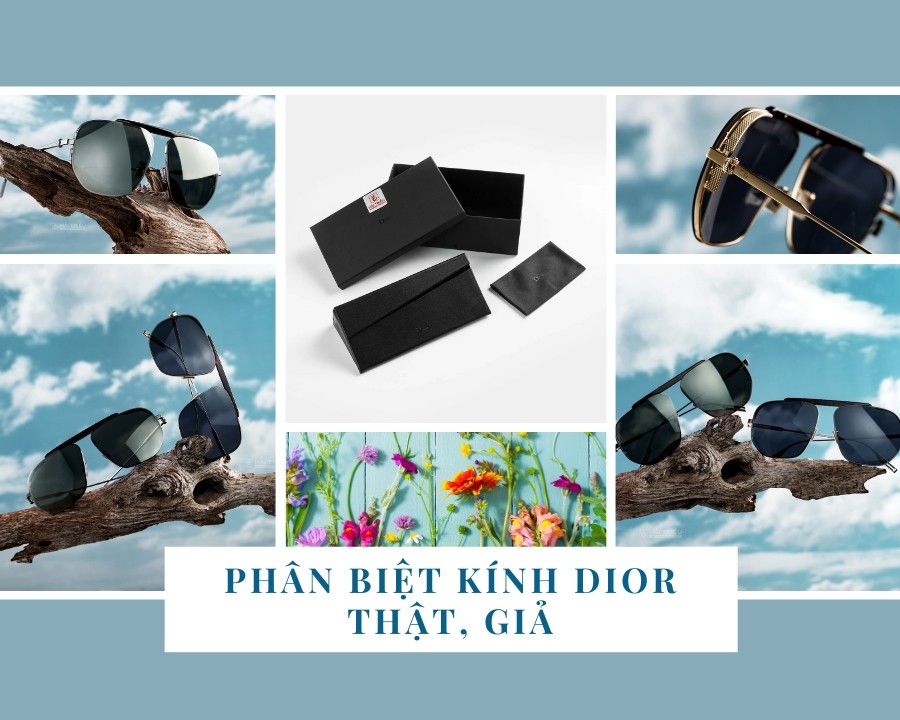 Cách phân biệt kính Dior thật giả, đơn giản, nhanh chóng (1) Cách phân biệt mắt kính Dior thật giả