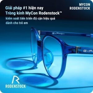 Rodenstock MyCon - Tròng kính kiểm soát tiến triển cận thị cho trẻ em - Chống UV100% (5) Giải pháp số 1 hiện nay: Tròng kính kiêm soát cận thị MyCon Rodenstock