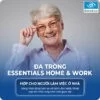 (Đa tròng) Essilor Essentials Home Work - Tròng kính chống ánh sáng xanh, Chống UV - Cho người làm việc ở nhà (18) Essentials Home & Work thích hợp cho người làm việc máy tính