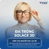 Kính đa tròng TOG Solace 3D cao cấp