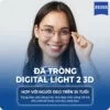 (Đa tròng) Zeiss Digital Light 2 3D - Tròng kính chống tia UV, Kháng khuẩn, Lọc ánh sáng xanh - Cho người mới bắt đầu lão thị (14) Kính đa tròng Zeiss Digital Light 2 3D cao cấp