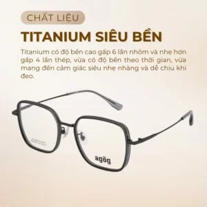 Agog Pengonal Unisex - Gọng kính Kim loại - Mã 7516TiSDKK-C4 (2) Chất liệu gọng kính Agog 7516TiSDKK-C4