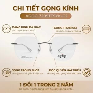 Chi tiết gọng kính Agog 7209TTSYK-C2 chính hãng 100%