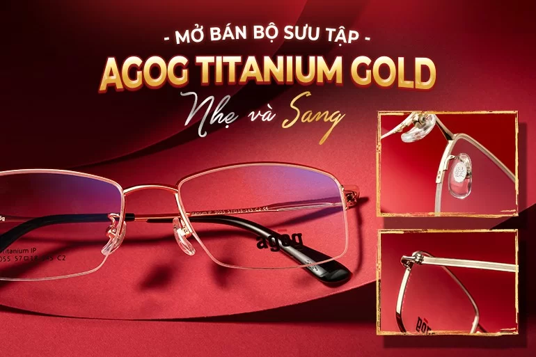 Homepage (22) Mở bán bộ sưu tập agog titanium gold