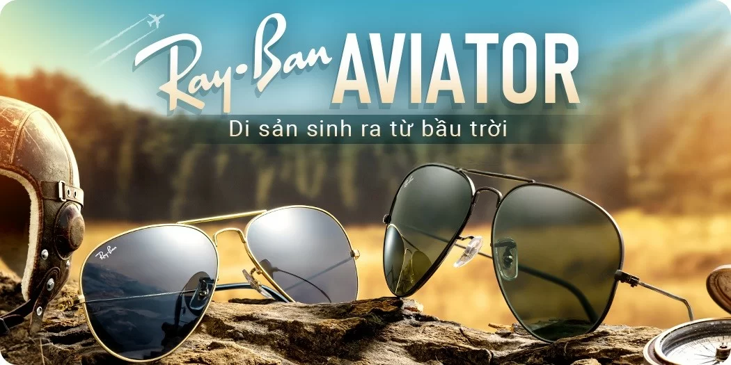 Bộ sưu tập RayBan Aviator chính hãng 100%