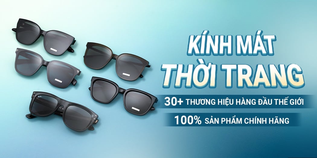 Mua kính mát nam thời trang chính hãng 100%