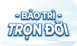 Chính sách bảo trì sản phẩm trọn đời