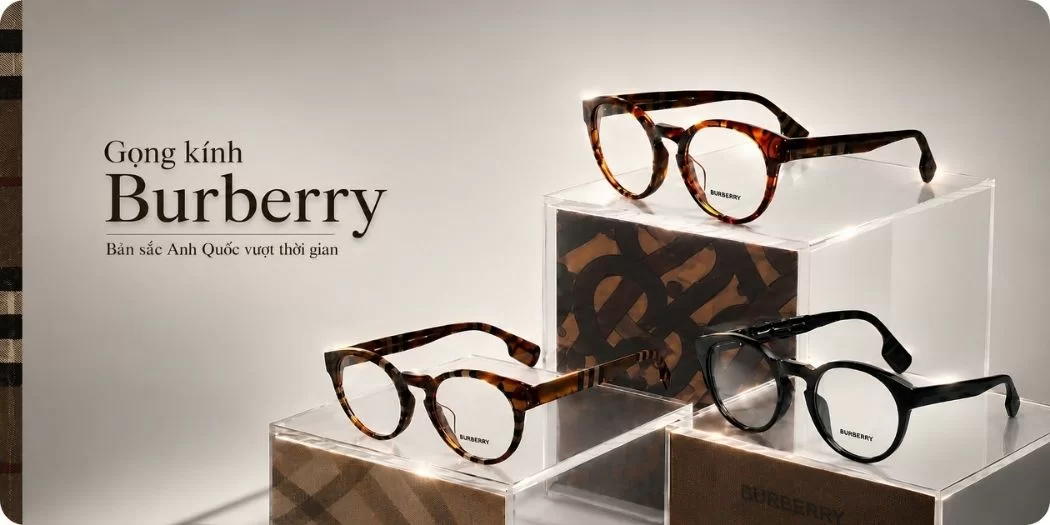 Kính Burberry hàng hiệu, chính hãng 100%